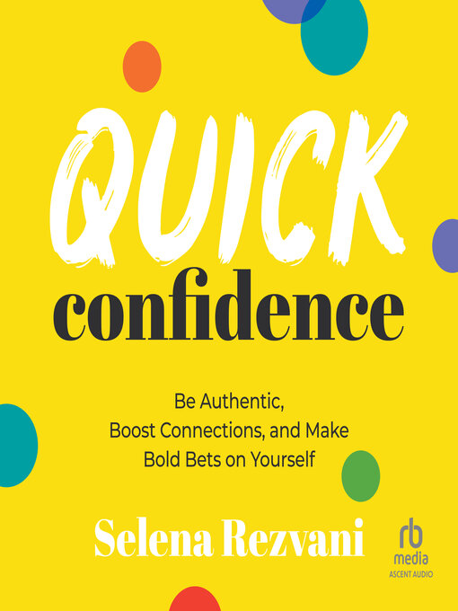 Title details for Quick Confidence by Selena Rezvani - Available